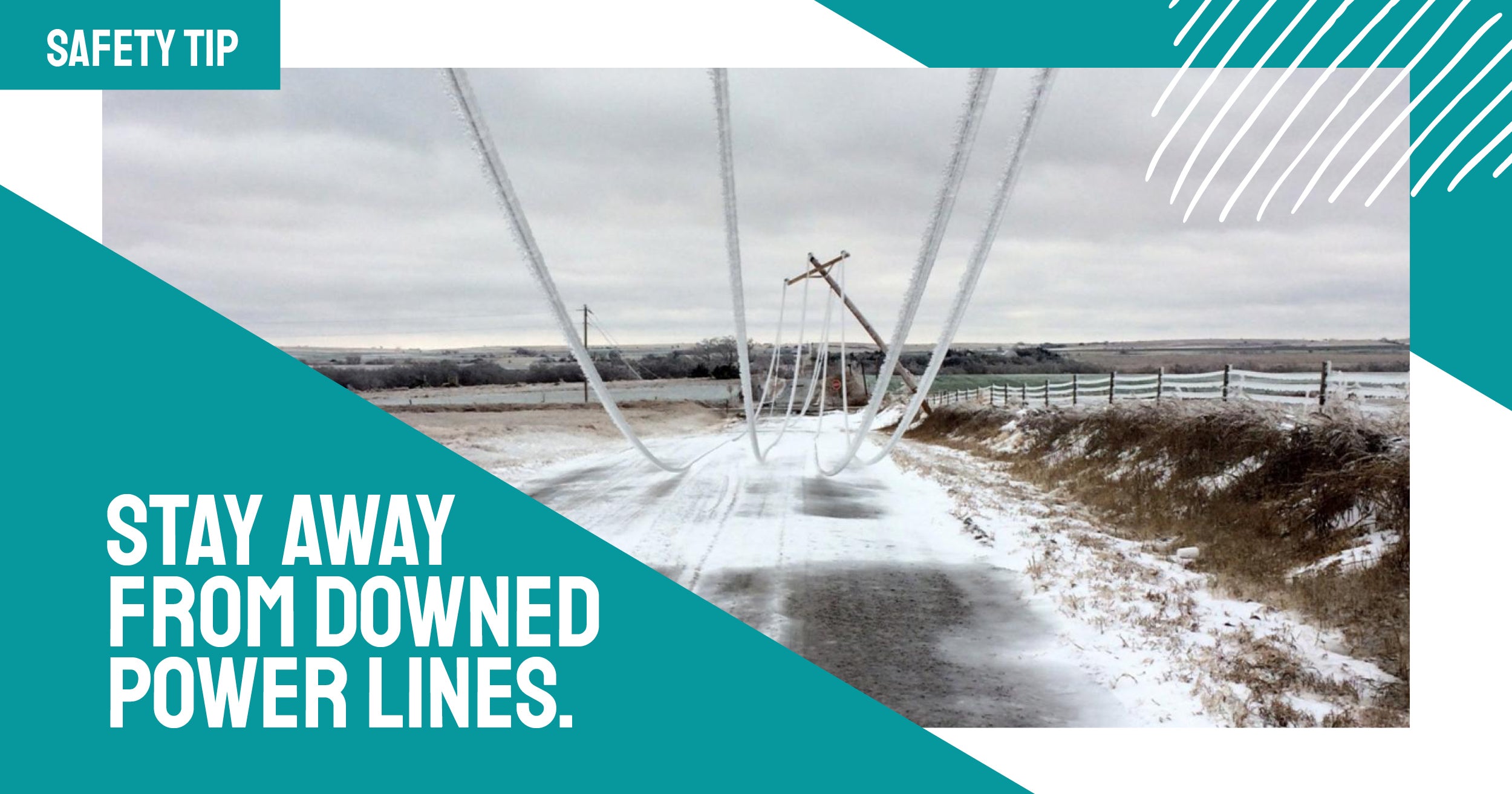 Stay Away From Downed Lines